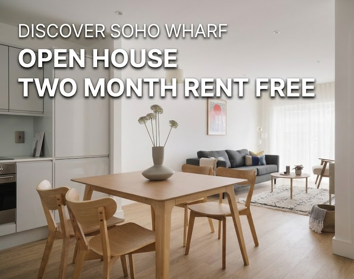 soho wharf open house 2 month rent free